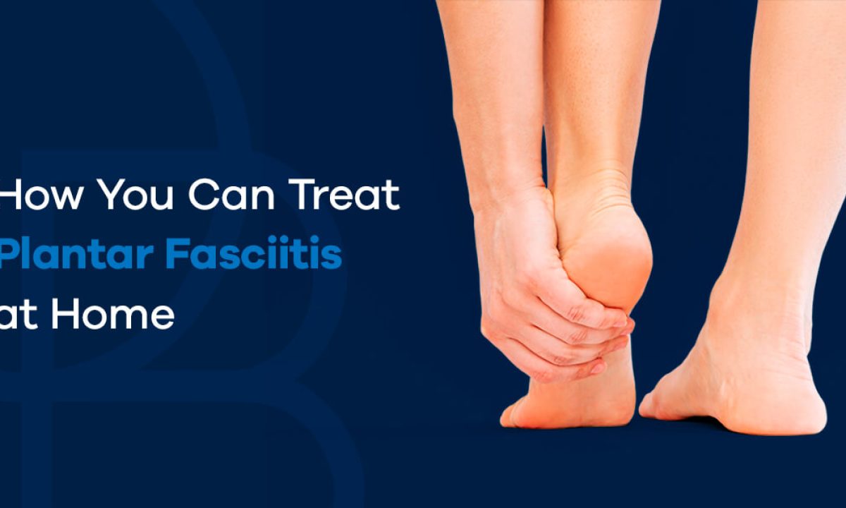 Heel pain relief guide for Plantar Fasciitis Treatment Dhaka